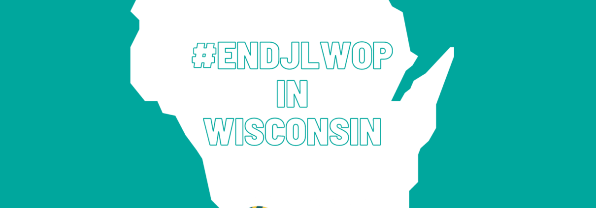 End JLWOP in Wisconsin